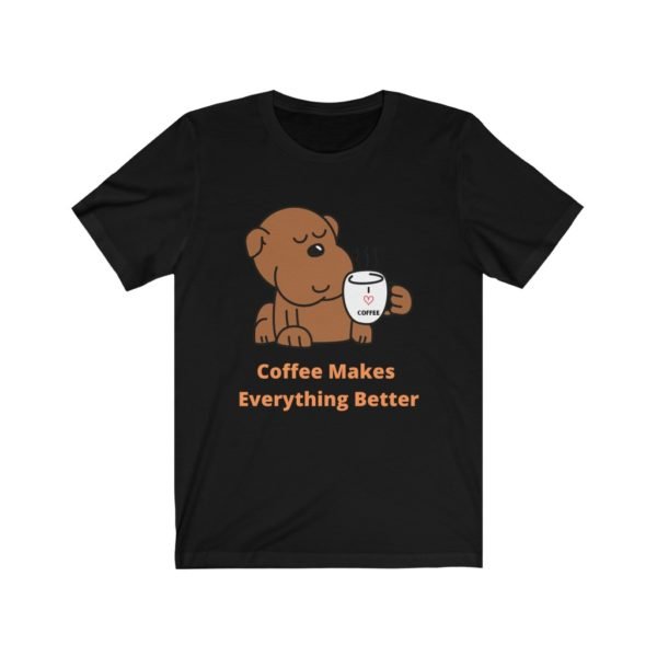 Coffee Drinking Dog Tee | Gift | Dog Lovers | Coffee Lovers| Unisex Jersey Short Sleeve Tee - Image 3