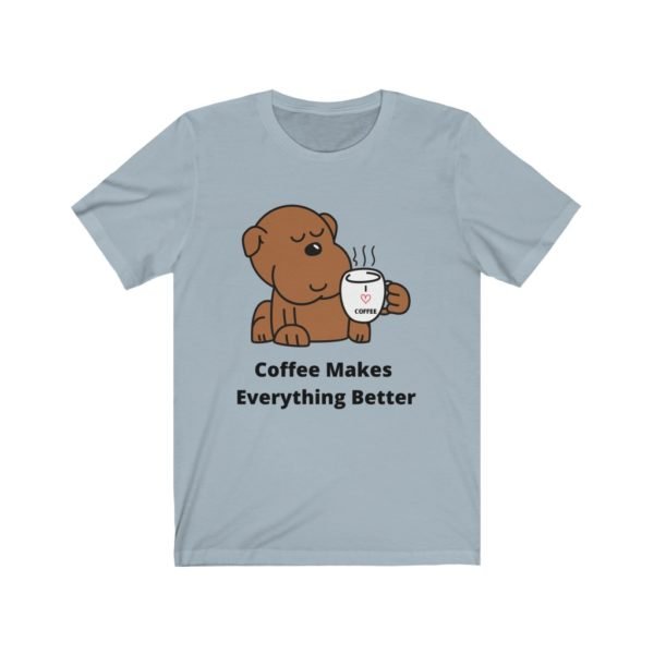 Coffee Drinking Dog Tee | Gift | Dog Lovers | Coffee Lovers| Unisex Jersey Short Sleeve Tee - Image 4