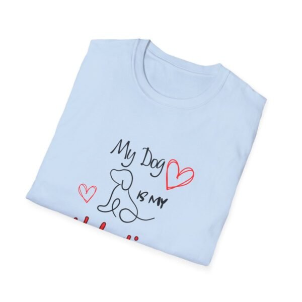 My Dog is My Valentine Tee - Image 16